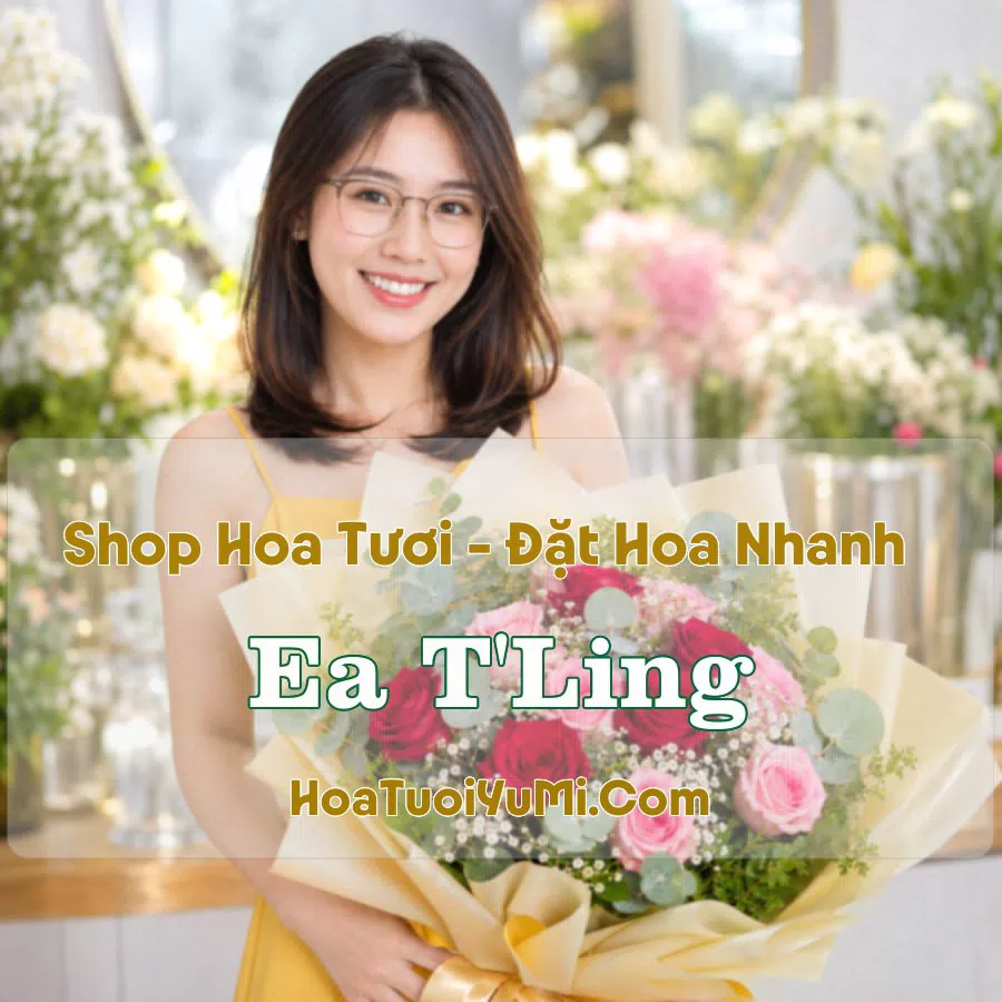 Shop Hoa Tươi Ea T'Ling, Đắk Nông (Xã Cư Jút, Lâm Đồng mới)