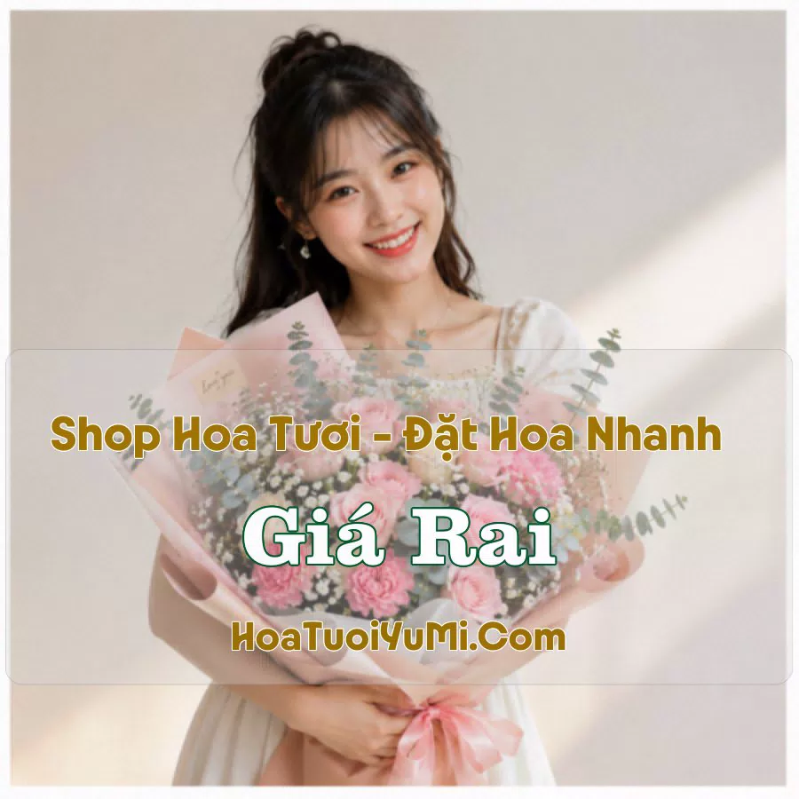 Shop Hoa Tươi Giá Rai, Bạc Liêu
