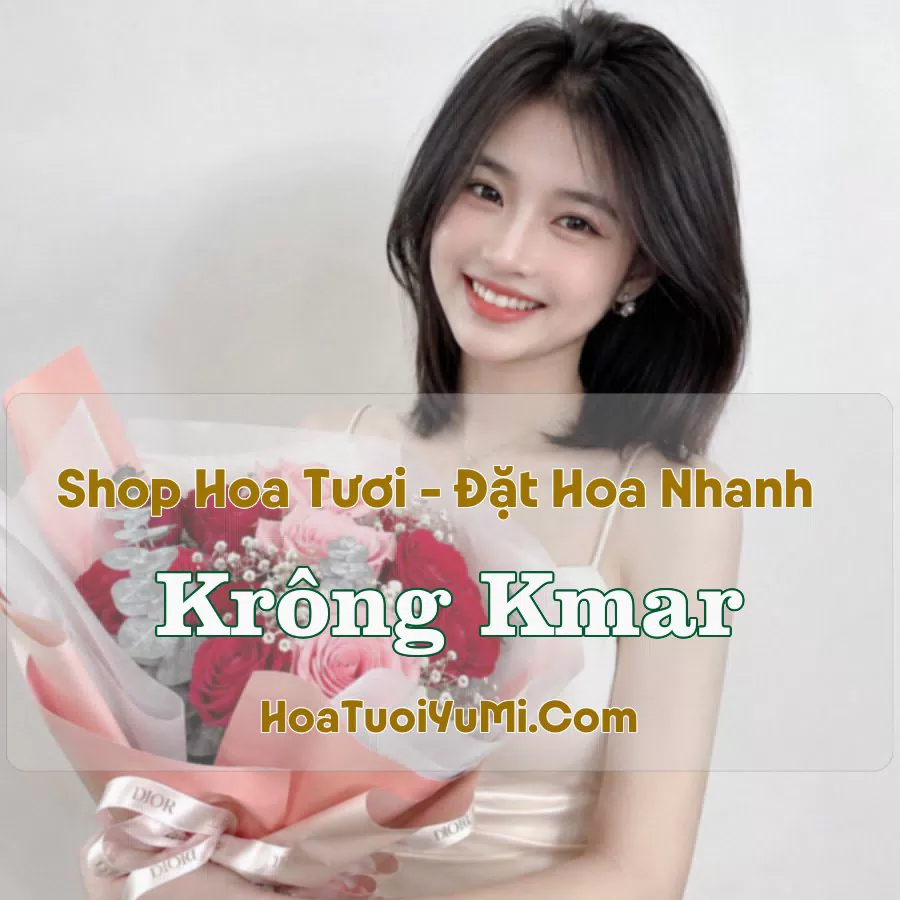 Shop Hoa Tươi Krông Kmar (Xã Krông Bông, Đắk Lắk mới)