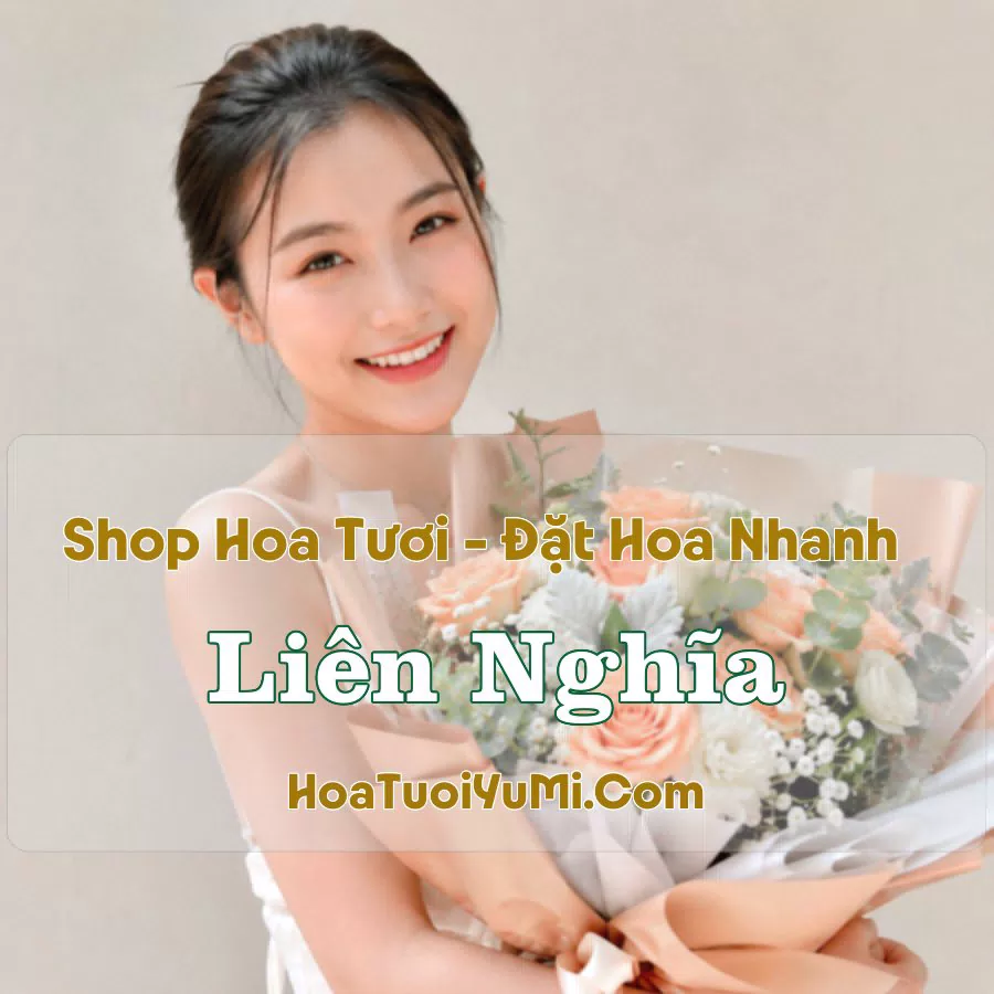 Shop Hoa Tươi Liên Nghĩa (Xã Đức Trọng, Lâm Đồng mới)