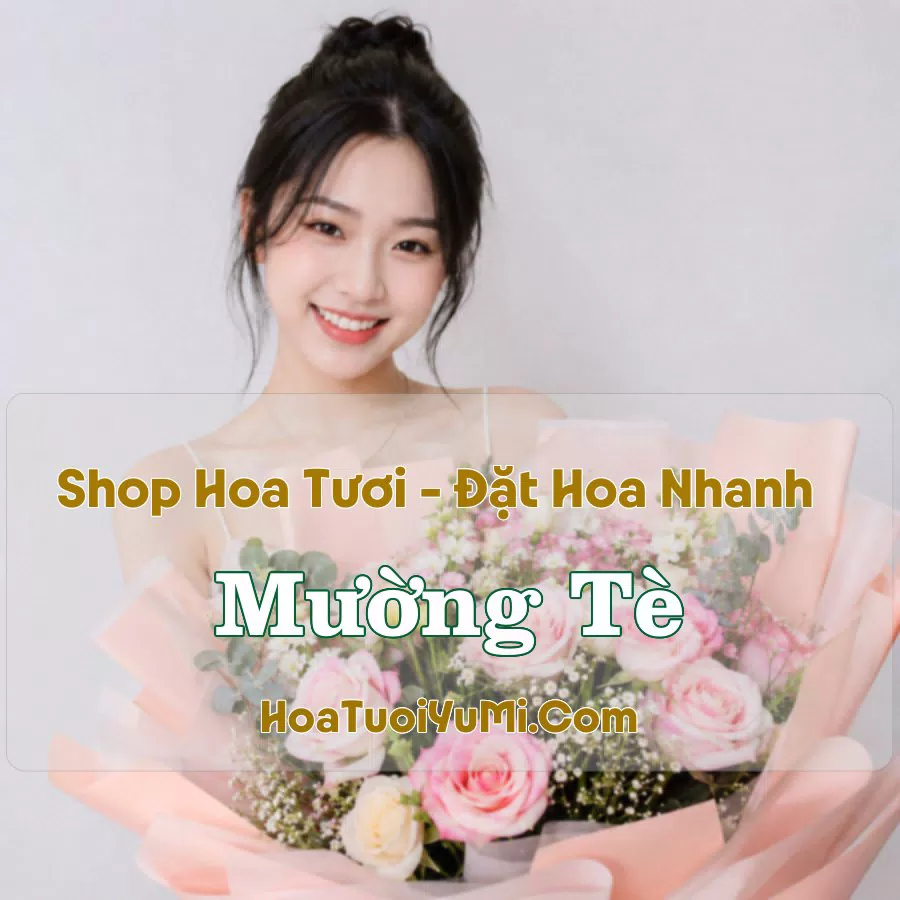 Shop Hoa Tươi Mường Tè (Xã Bum Tở, Lai Châu mới)