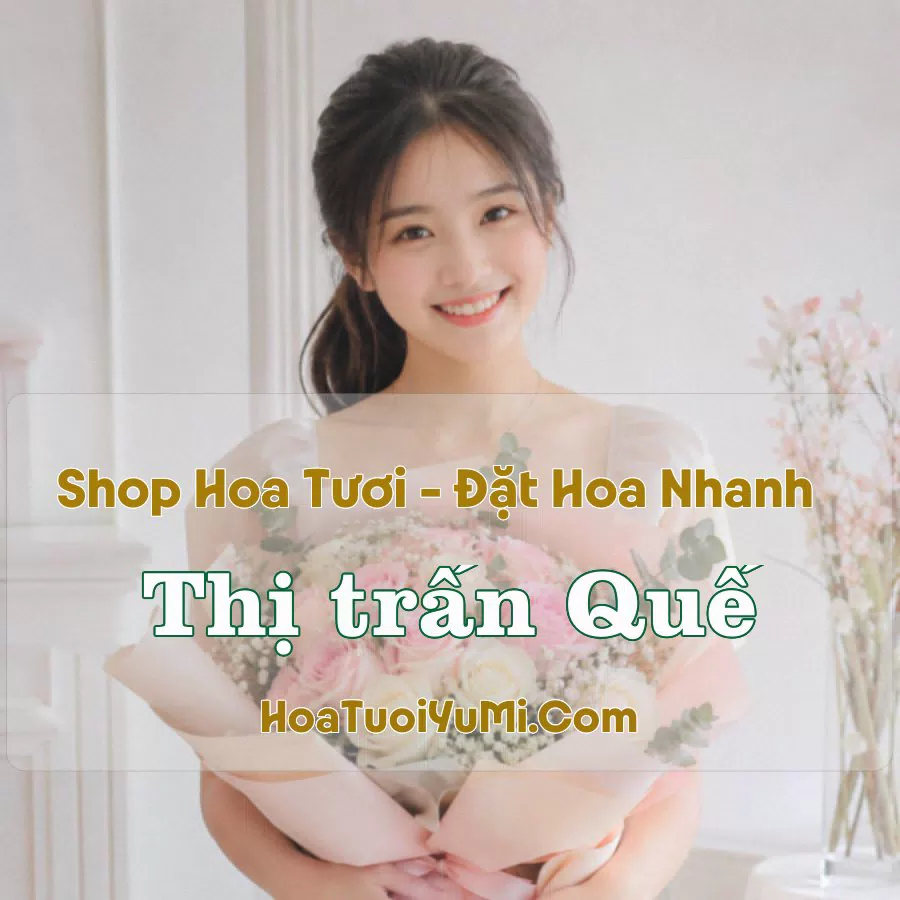 Shop Hoa Tươi Quế, Hà Nam (Phường Kim Bảng, Ninh Bình mới)