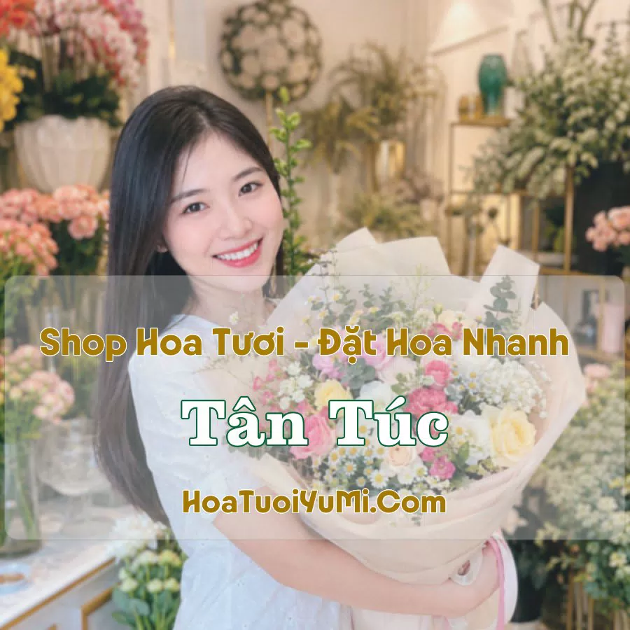 Shop Hoa Tươi Tân Túc (Xã Tân Nhựt, TP.HCM mới)