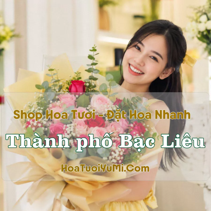Shop Hoa Tươi TP Bạc Liêu, Bạc Liêu