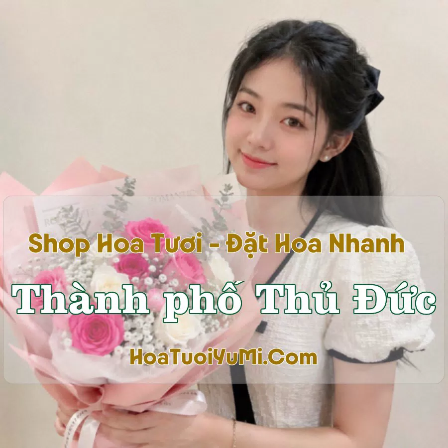 Shop Hoa Tươi TP Thủ Đức, TP.HCM