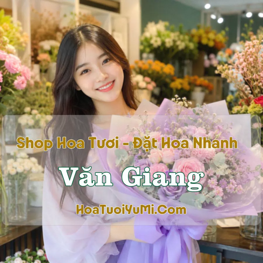 Shop Hoa Tươi Văn Giang (Xã Văn Giang, Hưng Yên mới)