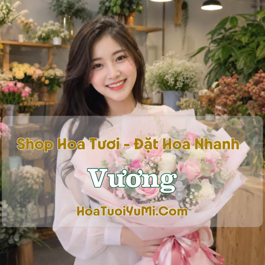 Shop Hoa Tươi Vương (Xã Hoàng Hoa Thám, Hưng Yên mới)