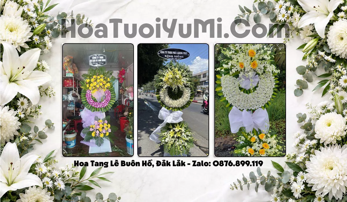 Đặt Vòng Hoa Đám Tang Tại Phường Buôn Hồ, Đắk Lắk