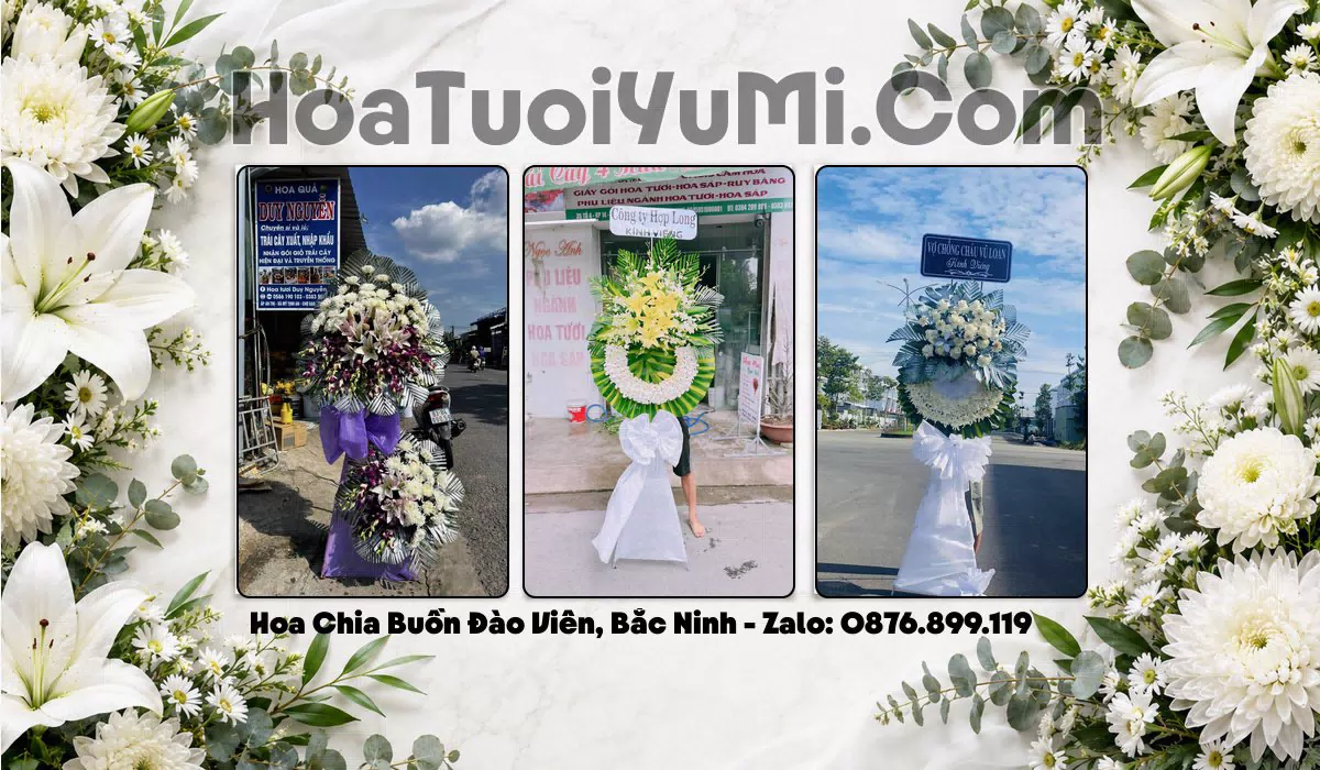 Đặt Vòng Hoa Chia Buồn Tại Phường Đào Viên, Tỉnh Bắc Ninh