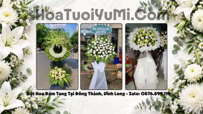 Đặt Hoa Viếng Đám Tang Tại Phường Đông Thành, Tỉnh Vĩnh Long