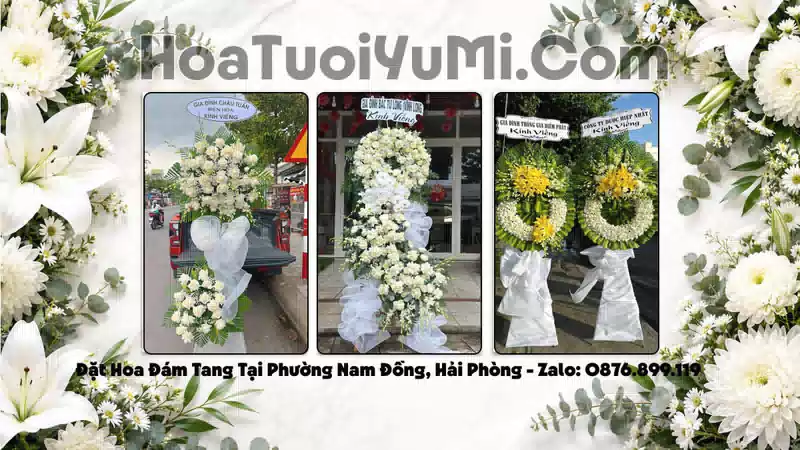 Đặt Hoa Viếng Đám Tang Tại Phường Nam Đồng, Hải Phòng