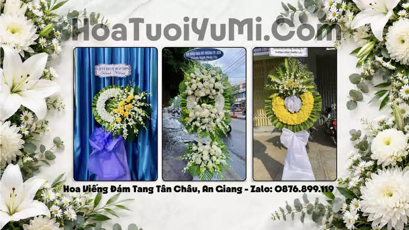 Đặt Vòng Hoa Đám Tang Tại Phường Tân Châu, Tỉnh An Giang