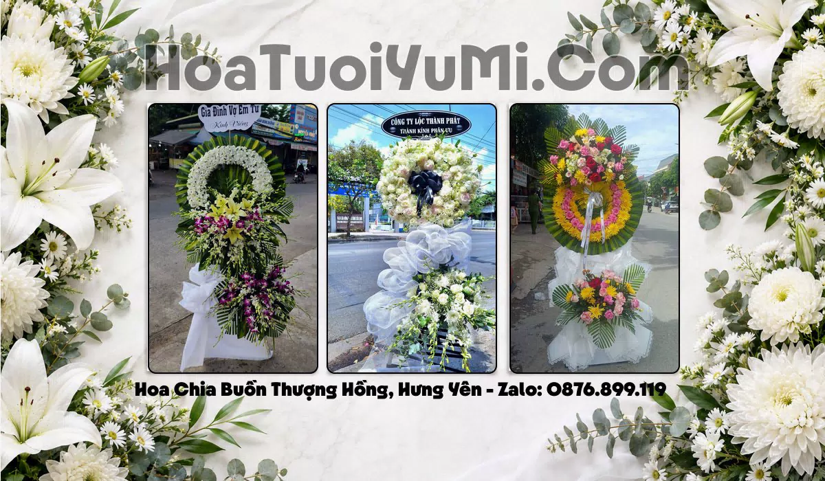 Đặt Vòng Hoa Đám Tang Tại Phường Thượng Hồng, Tỉnh Hưng Yên