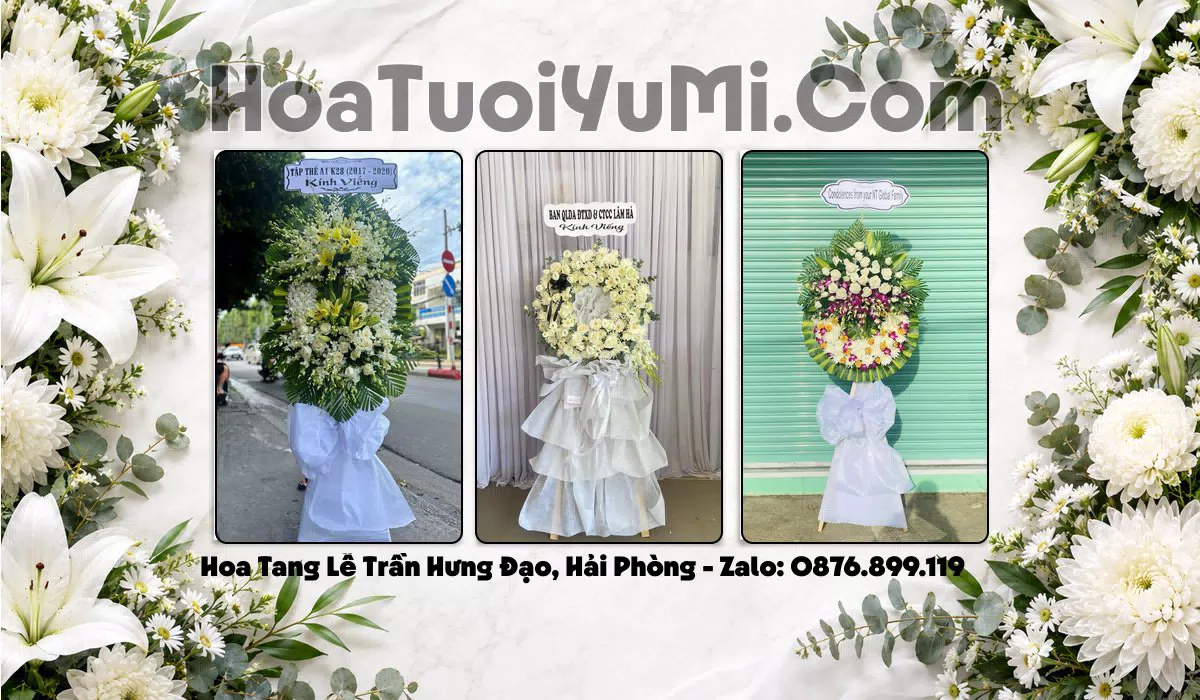 Đặt Hoa Viếng Đám Tang Tại Phường Trần Hưng Đạo, Hải Phòng