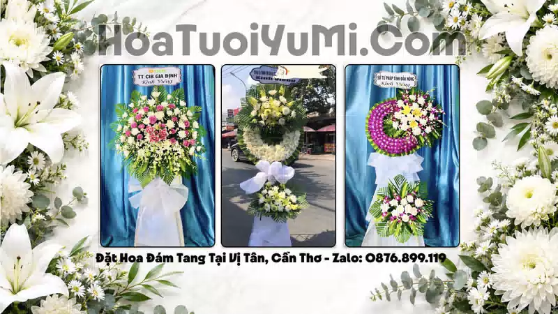 Đặt Hoa Viếng Đám Tang Tại Phường Vị Tân, Cần Thơ