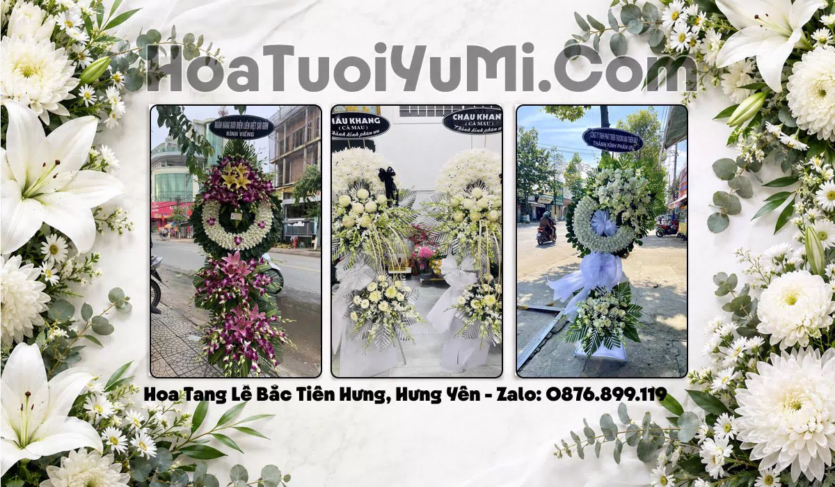 Đặt Hoa Viếng Đám Tang Tại Xã Bắc Tiên Hưng, Hưng Yên