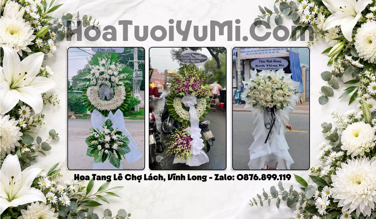 vòng hoa tang lễ tại Xã Chợ Lách, Vĩnh Long