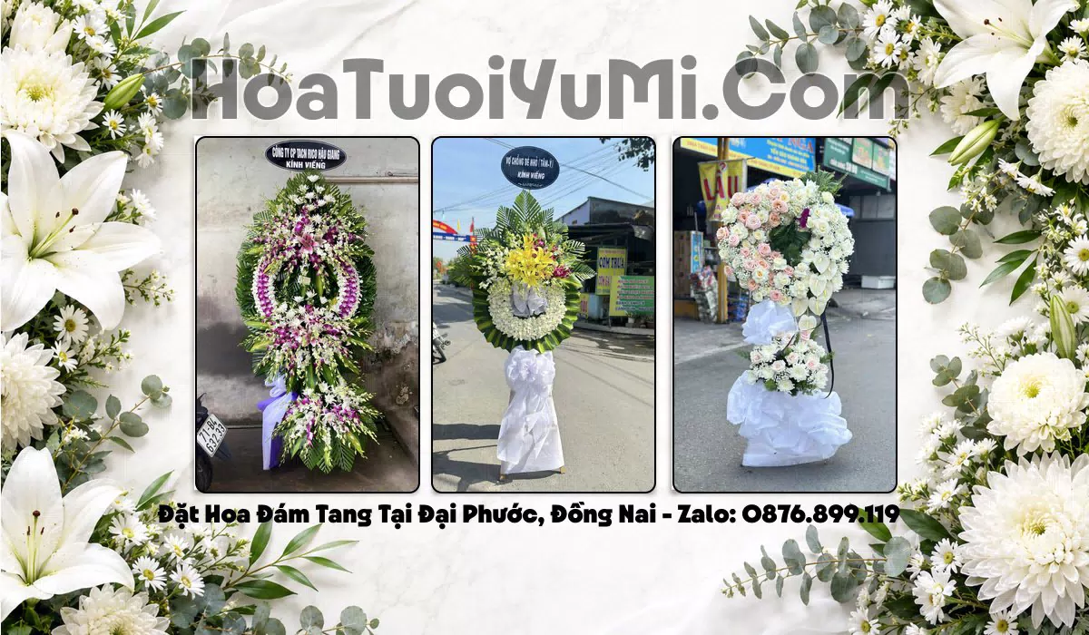 Đặt Vòng Hoa Tang Lễ Tại Xã Đại Phước, Tỉnh Đồng Nai