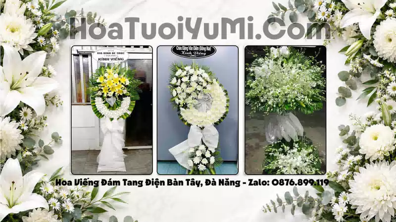 Đặt Vòng Hoa Đám Tang Tại Xã Điện Bàn Tây, Thành phố Đà Nẵng
