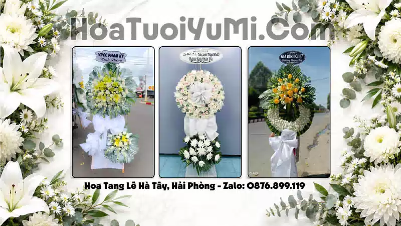 Đặt Vòng Hoa Đám Tang Tại Xã Hà Tây, Thành phố Hải Phòng