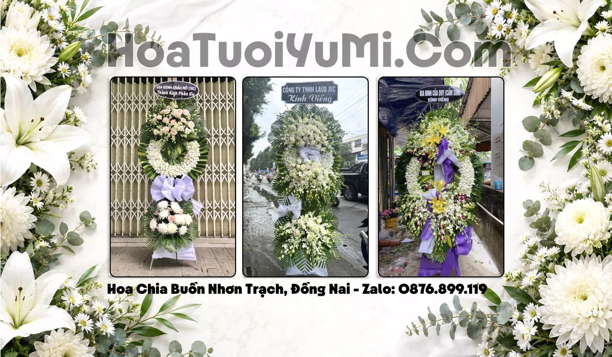 Đặt Vòng Hoa Đám Tang Tại Xã Nhơn Trạch, Tỉnh Đồng Nai