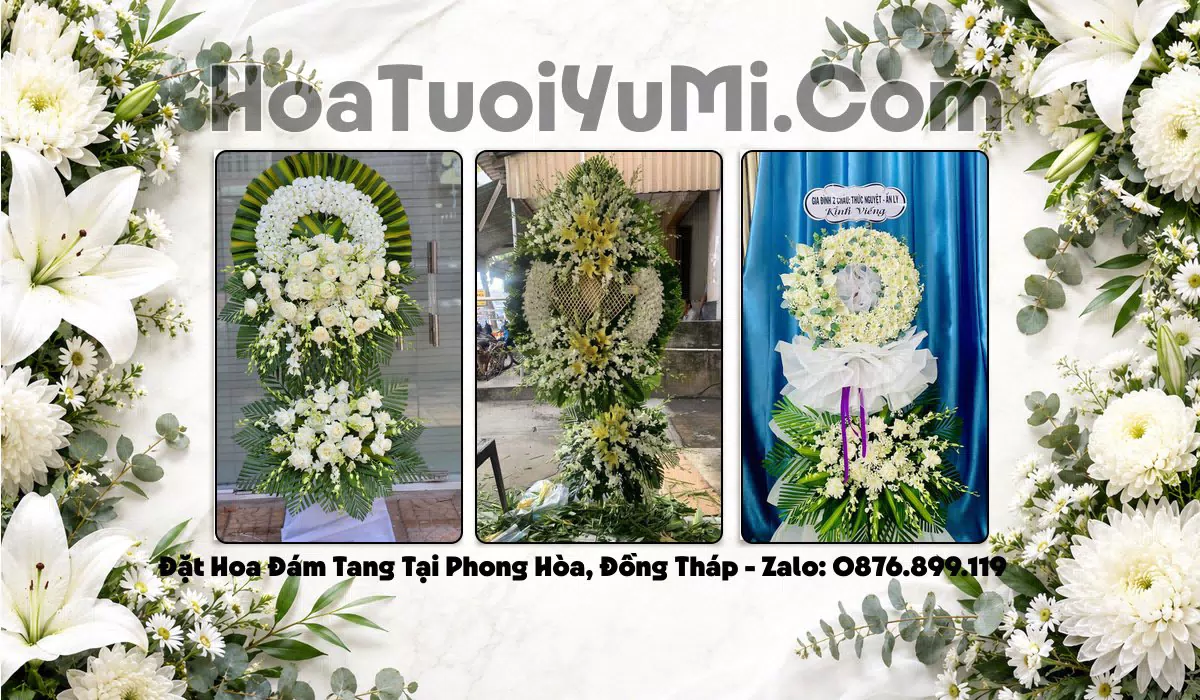 Đặt Vòng Hoa Đám Tang Tại Xã Phong Hòa, Tỉnh Đồng Tháp