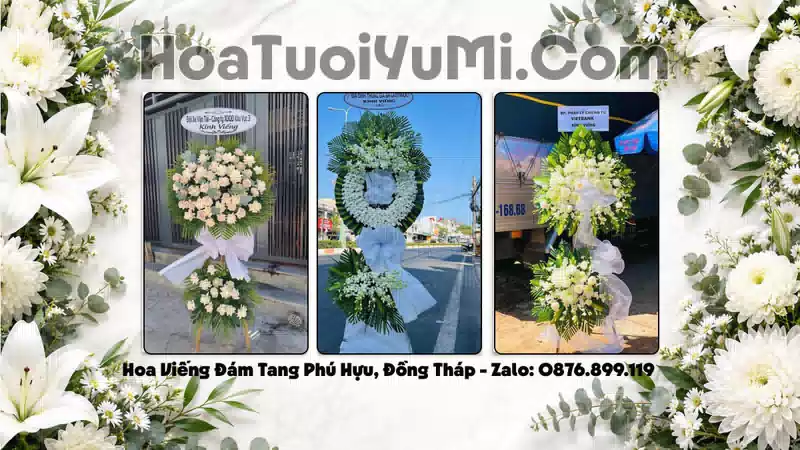 Đặt Vòng Hoa Chia Buồn Tại Xã Phú Hựu, Tỉnh Đồng Tháp