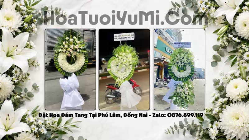 Đặt Vòng Hoa Tang Lễ Tại Xã Phú Lâm, Tỉnh Đồng Nai