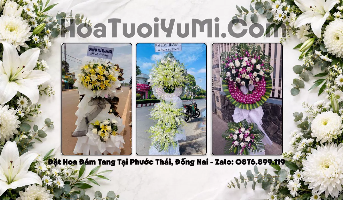 Đặt Vòng Hoa Chia Buồn Tại Xã Phước Thái, Đồng Nai