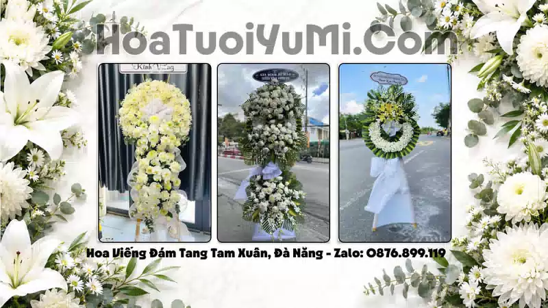 Đặt Hoa Viếng Đám Tang Tại Xã Tam Xuân, Đà Nẵng