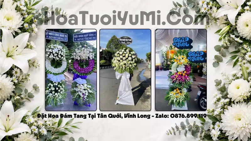 Đặt Vòng Hoa Đám Tang Tại Xã Tân Quới, Vĩnh Long
