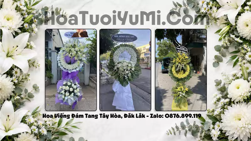 Đặt Vòng Hoa Đám Tang Tại Xã Tây Hòa, Đắk Lắk