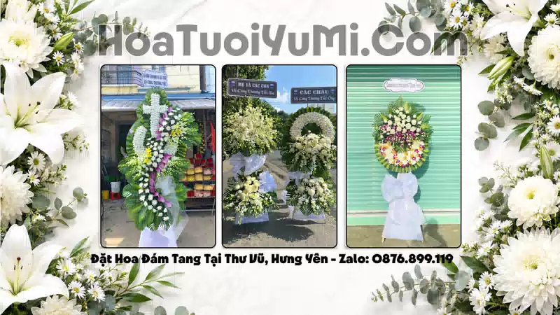 Đặt Hoa Viếng Đám Tang Tại Xã Thư Vũ, Tỉnh Hưng Yên