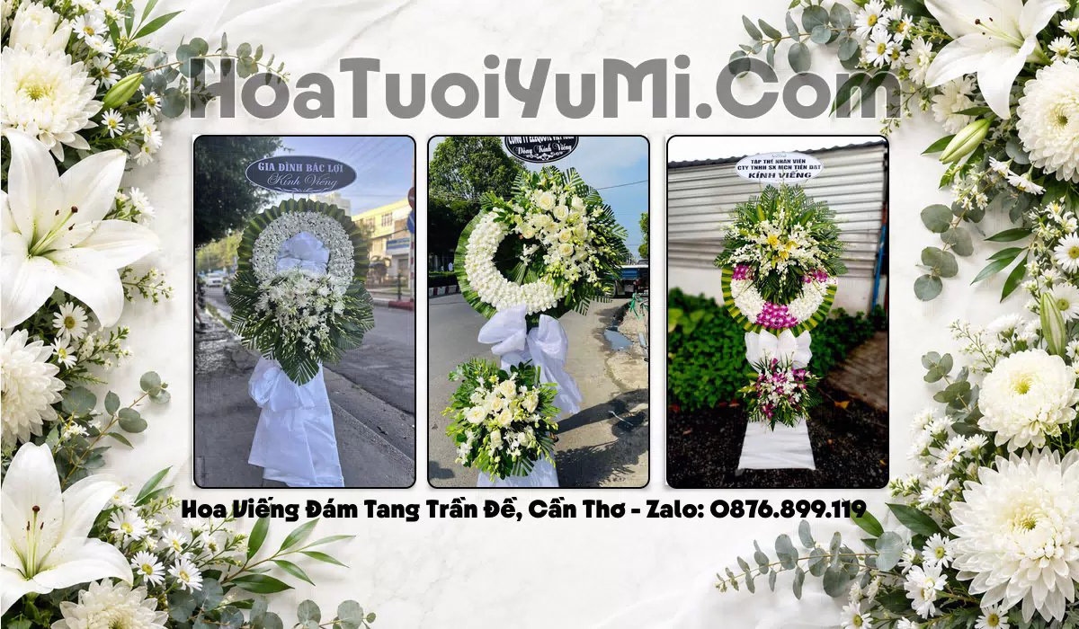 vòng hoa viếng tang lễ tại Xã Trần Đề, Cần Thơ