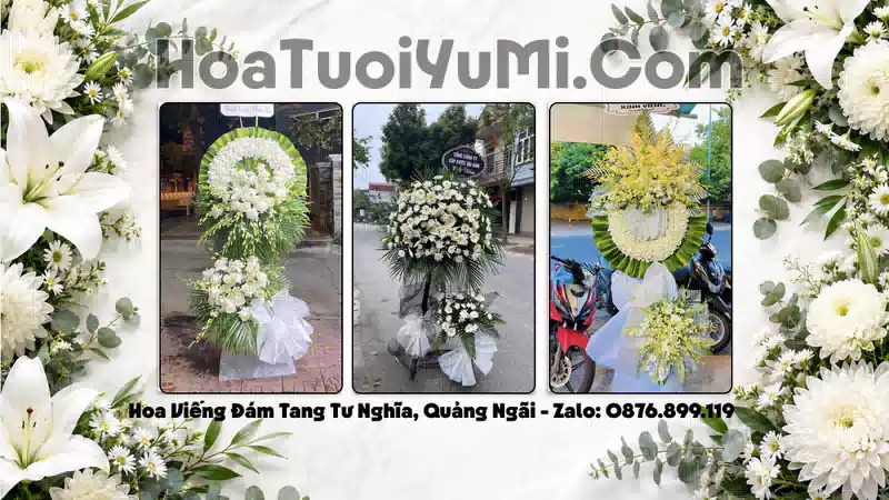 Đặt Vòng Hoa Đám Tang Tại Xã Tư Nghĩa, Tỉnh Quảng Ngãi