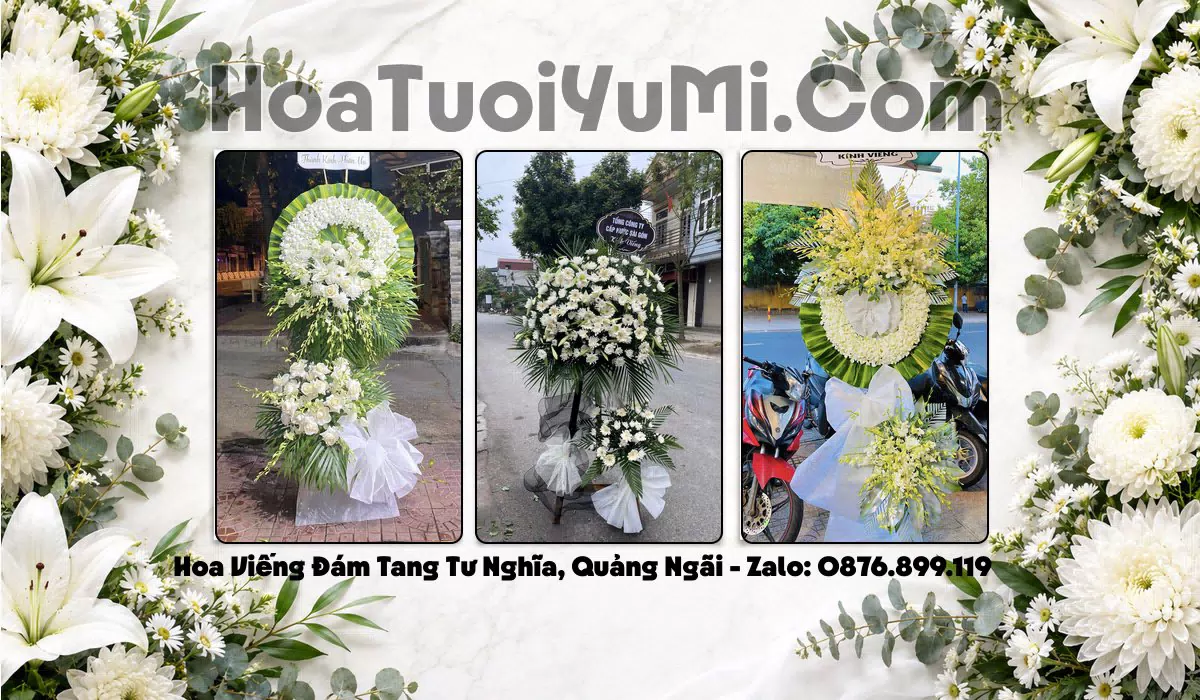 Đặt Vòng Hoa Đám Tang Tại Xã Tư Nghĩa, Tỉnh Quảng Ngãi