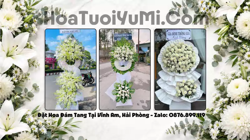 Đặt Hoa Viếng Đám Tang Tại Xã Vĩnh Am, Thành phố Hải Phòng