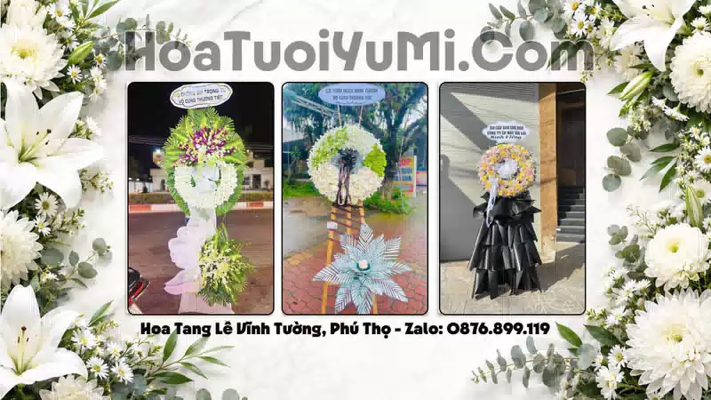 Đặt Vòng Hoa Đám Tang Tại Xã Vĩnh Tường, Phú Thọ