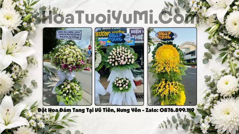 Đặt Vòng Hoa Chia Buồn Tại Xã Vũ Tiên, Tỉnh Hưng Yên