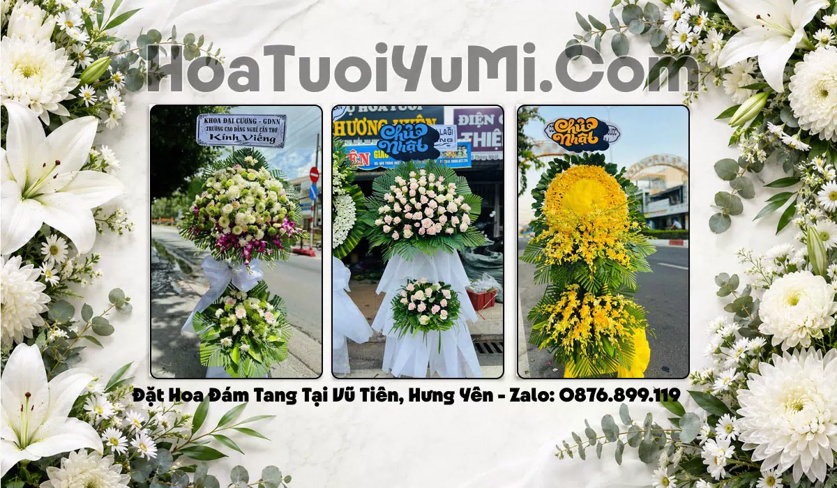Đặt Vòng Hoa Chia Buồn Tại Xã Vũ Tiên, Tỉnh Hưng Yên